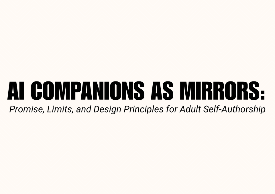 AI Companions as Mirrors — Why We Built This (and why now)